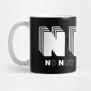 NNN / No Nut November Mug